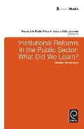 Institutional Reforms in the Public Sector: What Did We Learn?