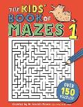 Kids Book of Mazes 1