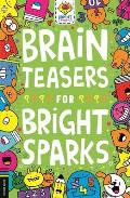Brain Teasers for Bright Sparks: Volume 7