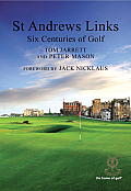 St Andrews Links Six Centuries of Golf
