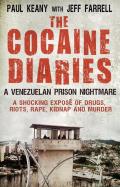 Cocaine Diaries A Venezuelan Prison Nightmare