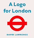 A Logo for London: The London Transport Bar and Circle
