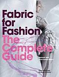 Fabric for Fashion The Complete Guide Natural & Manmade Fibres