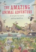 Amazing Animal Adventure An Around the World Spotting Expedition