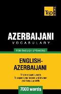 Azerbaijani vocabulary for English speakers - 7000 words