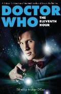 Doctor Who - The Eleventh Hour: A Critical Celebration of the Matt Smith and Steven Moffat Era