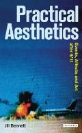 Practical Aesthetics: Events, Affects and Art After 9/11
