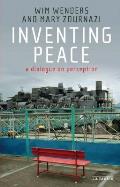Inventing Peace: A Dialogue on Perception