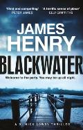 Blackwater: The Pulse-Racing Introduction to the Essexset Thrillers Starring Di Nick Lowry