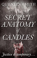 The Secret Anatomy of Candles