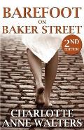 Barefoot on Baker Street: 2nd Edition