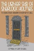 The Lighter Side of Sherlock Holmes: The Sherlockian Artwork of Norman Schatell