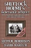 Sherlock Holmes in Montague Street: Volume 3: Sherlock Holmes Early Investigations Originally Published as Martin Hewitt Adventures