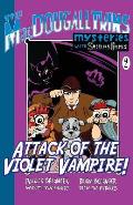 Attack of the Violet Vampire! - The MacDougall Twins with Sherlock Holmes Book #2