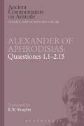 Alexander of Aphrodisias: Quaestiones 1.1-2.15