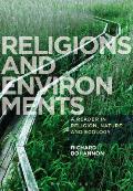 Religions and Environments: A Reader in Religion, Nature and Ecology