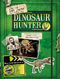 The Lost Journal: Dinosaur Hunter: Fossil Finders Special Mission [With Maps, Photos, Documents, Fossil Finds]