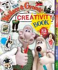 The Wallace & Gromit Creativity Book