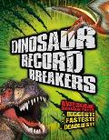 Dinosaur Record Breakers Awesome Dinosaur Facts