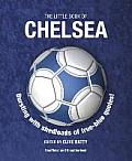 The Little Book of Chelsea: Bursting with Shedloads of True-Blue Quotes!
