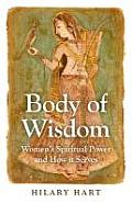 Body of Wisdom Womens Spiritual Power & How It Serves
