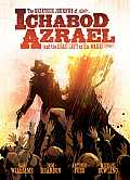 Grievous Journey of Ichabod Azrael & the Dead Left in His Wake