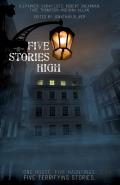 Five Stories High One House Five Hauntings Five Chilling Stories