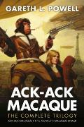 Complete Ack Ack Macaque Trilogy