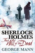 Sherlock Holmes The Will of the Dead