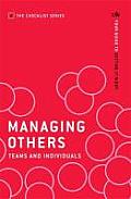 Managing Others: Teams and Individuals