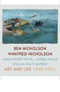 Ben Nicholson and Winifred Nicholson: Art and Life