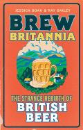 Strange Rebirth of British Beer