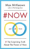 #Now The Surprising Truth about the Power of Now