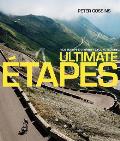 Ultimate Etapes Ride Europes Greatest Cycling Stages