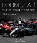 Formula One The Pursuit of Speed A Photographic Celebration of F1s Greatest Moments