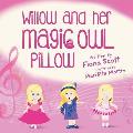 Willow and Her Magic Owl Pillow
