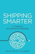 Shipping Smarter: A Guide to eCommerce Shipping