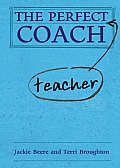 The Perfect (Teacher) Coach