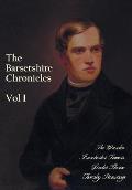 The Barsetshire Chronicles, Volume One, including: The Warden, Barchester Towers, Doctor Thorne and Framley Parsonage