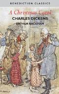 Christmas Carol Illustrated in Color by Arthur Rackham
