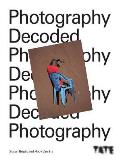 Photography Decoded Look Think Ask