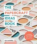 Papercraft Ideas Book Inspiration & tips taken from over 80 artworks