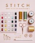 Stitch Sewing Projects for the Modern Maker