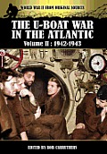 The U-boat War In The Atlantic Volume 2: 1942-1943