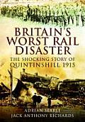 Britain's Worst Rail Disaster: The Shocking Story of Quintinshill 1915