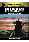 U Boat War in the Atlantic Volume III 1943 1945