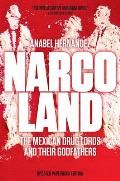 Narcoland The Mexican Drug Lords & Their Godfathers