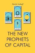 New Prophets of Capital