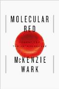 Molecular Red Theory for the Anthropocene