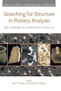 Searching for Structure in Pottery Analysis: Applying Multiple Scales and Instruments to Production